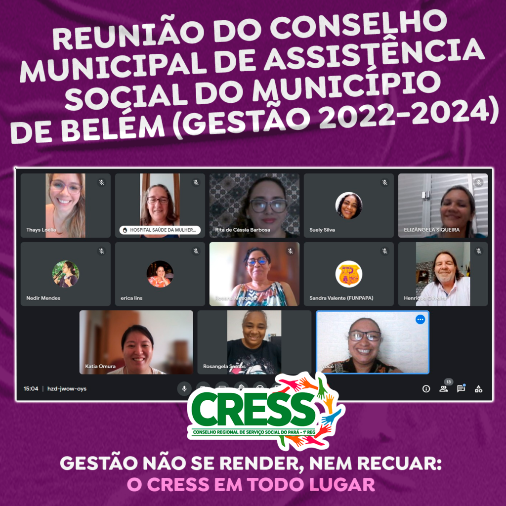 2ª Reunião Extraordinária deste ano, presidida pelo CRESS-PA.